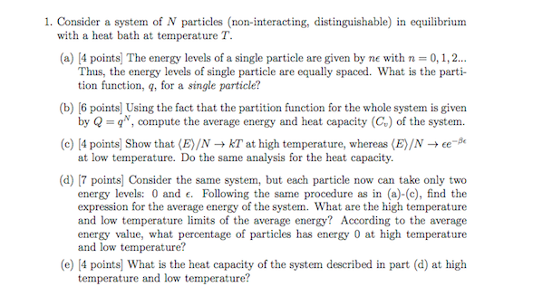 1. Consider a system of N particles (non-interacting, | Chegg.com