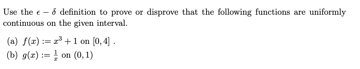 Solved Use the e - d definition to prove or disprove that | Chegg.com