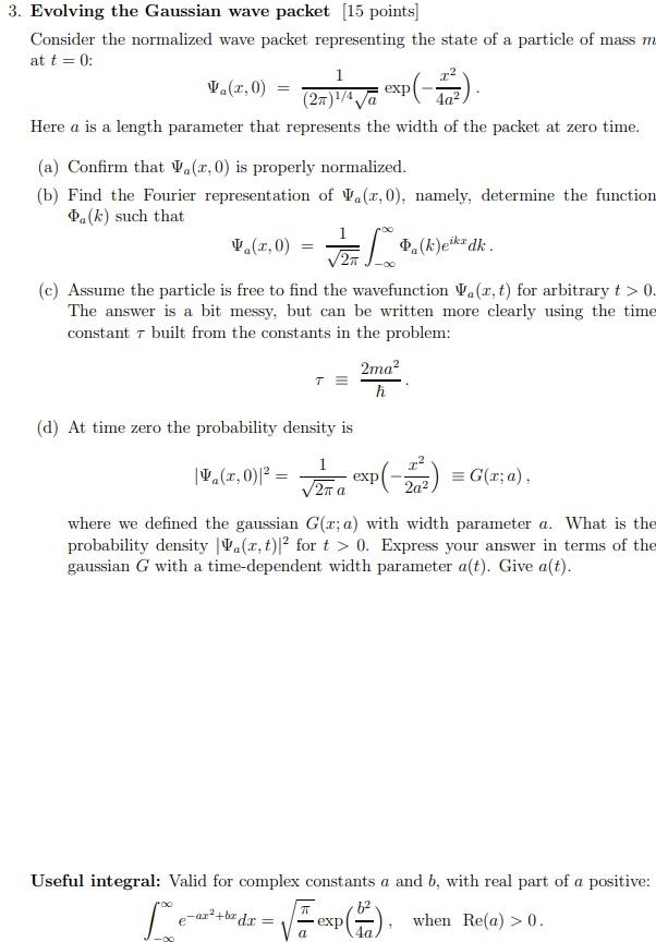 Solved 3. Evolving the Gaussian wave packet (15 points] | Chegg.com