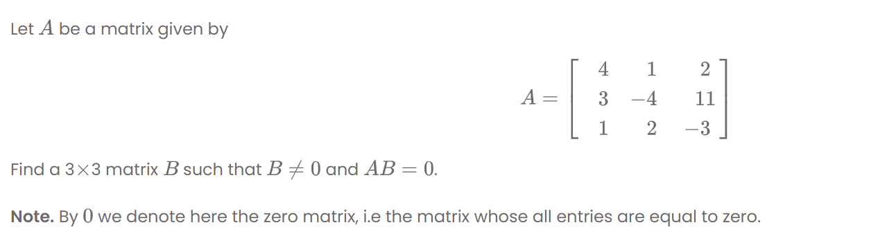 Solved Let A be a matrix given by 4 1 2 A= 3 -4 11 1 2 -3 | Chegg.com