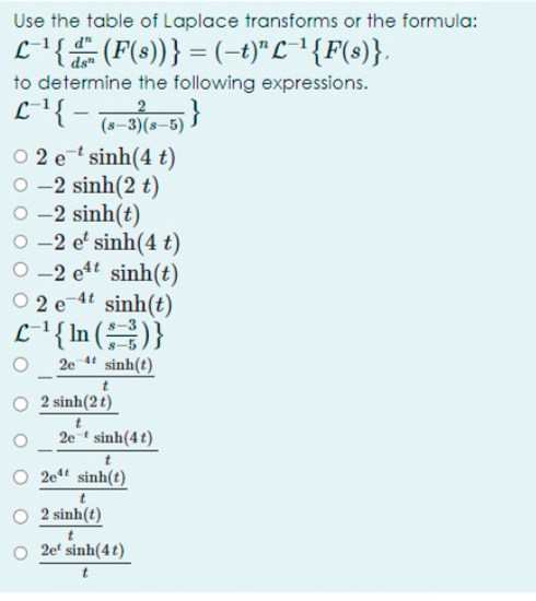 Solved Use the table of Laplace transforms or the | Chegg.com