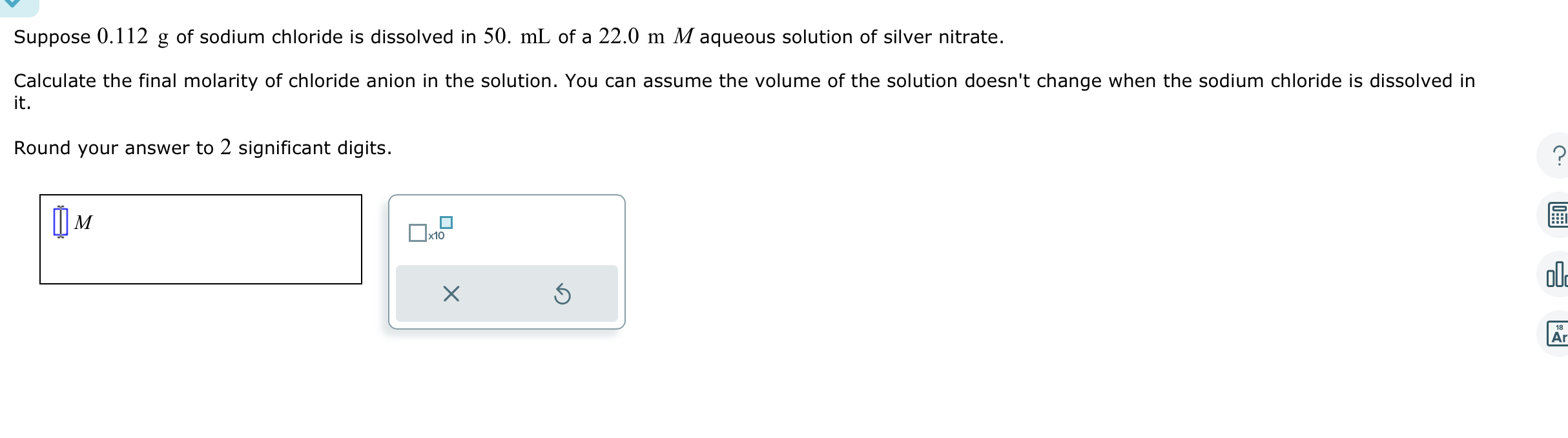 Solved Suppose 0 112 G Of Sodium Chloride Is Dissolved In