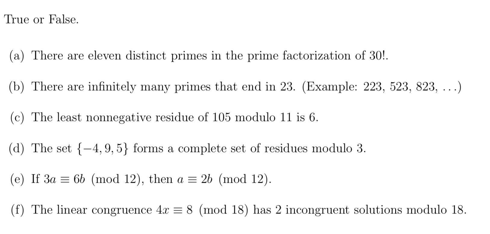 Solved True or False. (a) There are eleven distinct primes | Chegg.com