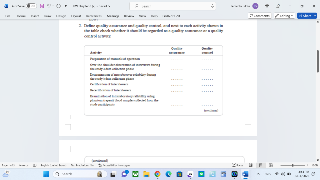 2. Define quality assurance and quality control, and