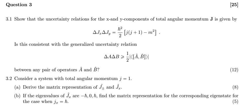 Solved Question 3 [25] 3.1 Show that the uncertainty | Chegg.com