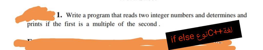 Solved 1. Write a program that reads two integer numbers and | Chegg.com