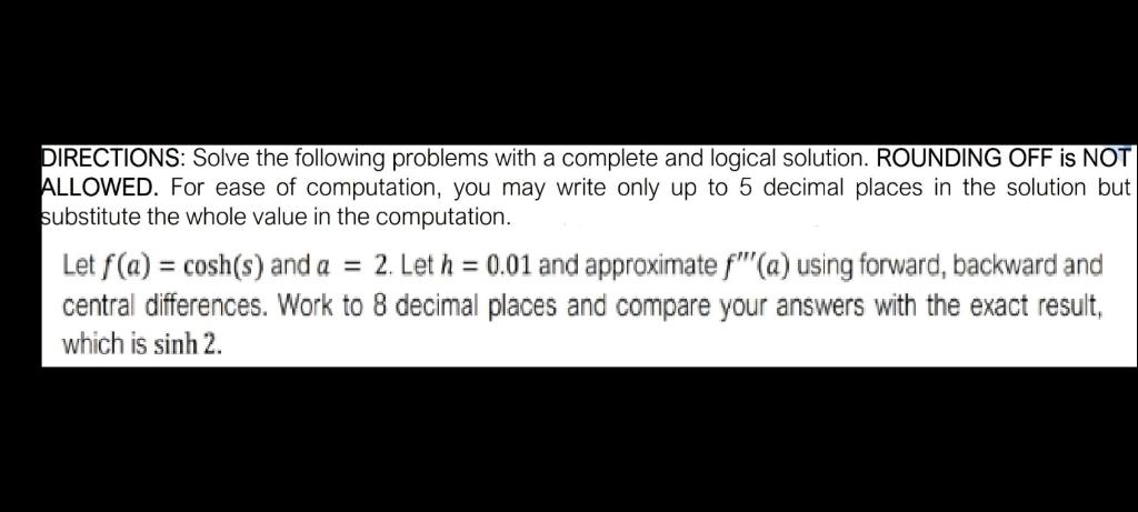 Solved DIRECTIONS: Solve The Following Problems With A | Chegg.com