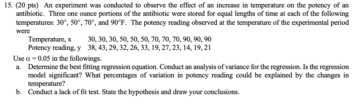 Solved 15. (20 pts) An experiment was conducted to observe | Chegg.com