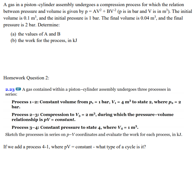 Solved A gas in a pistoncylinder assembly undergoes a