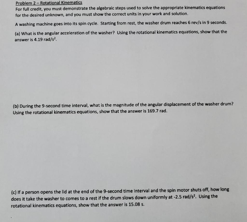 Solved Problem 2- Rotational Kinematics For full credit, you | Chegg.com