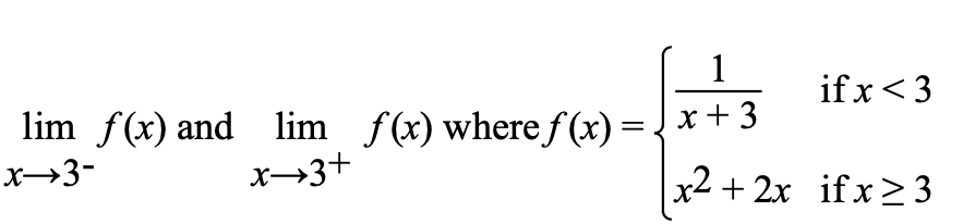 Solved Find the indicated one-sided limit. If the limiting | Chegg.com