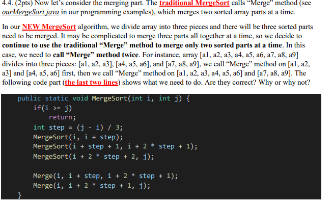 Solved 4.5. (2pts) Considering the traditional MergeSort has | Chegg.com