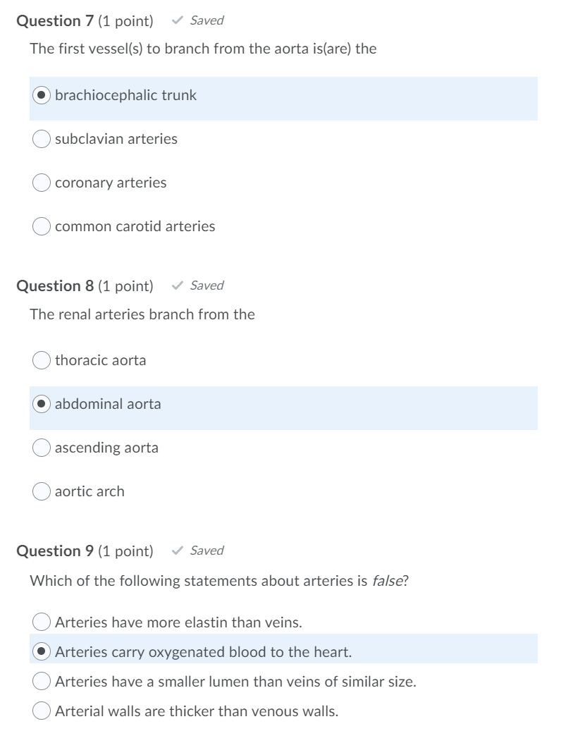 Solved Question 7 (1 point) Saved The first vessel(s) to | Chegg.com