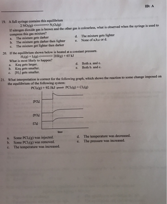 Solved ID A 19. A full syringe contains this equilibrium 2