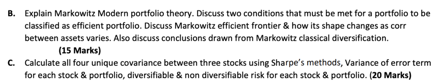 Solved B. Explain Markowitz Modern Portfolio Theory. Discuss | Chegg.com