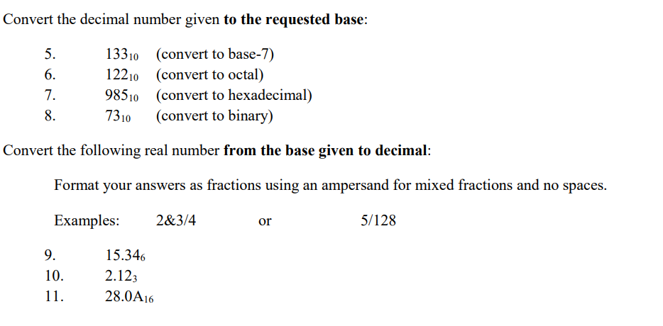 Solved Convert the decimal number given to the requested | Chegg.com