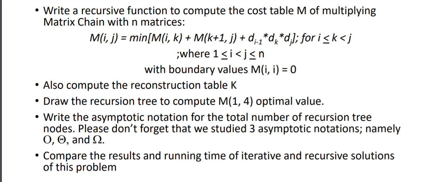 Solved . Write a recursive function to compute the cost | Chegg.com