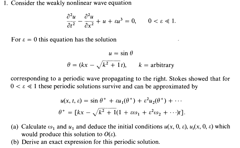 1. Consider the weakly nonlinear wave equation For 0 | Chegg.com