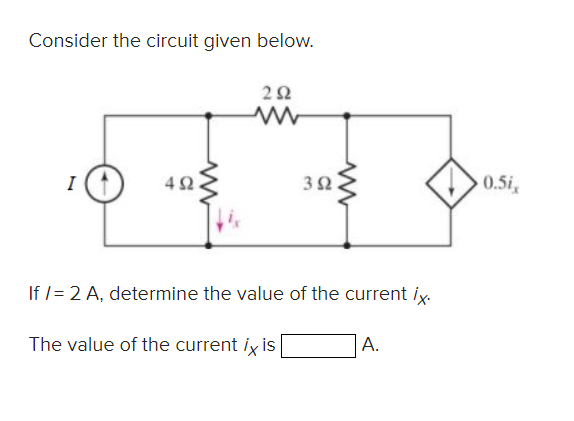 Solved Consider the circuit given below. If I = 2 A, | Chegg.com