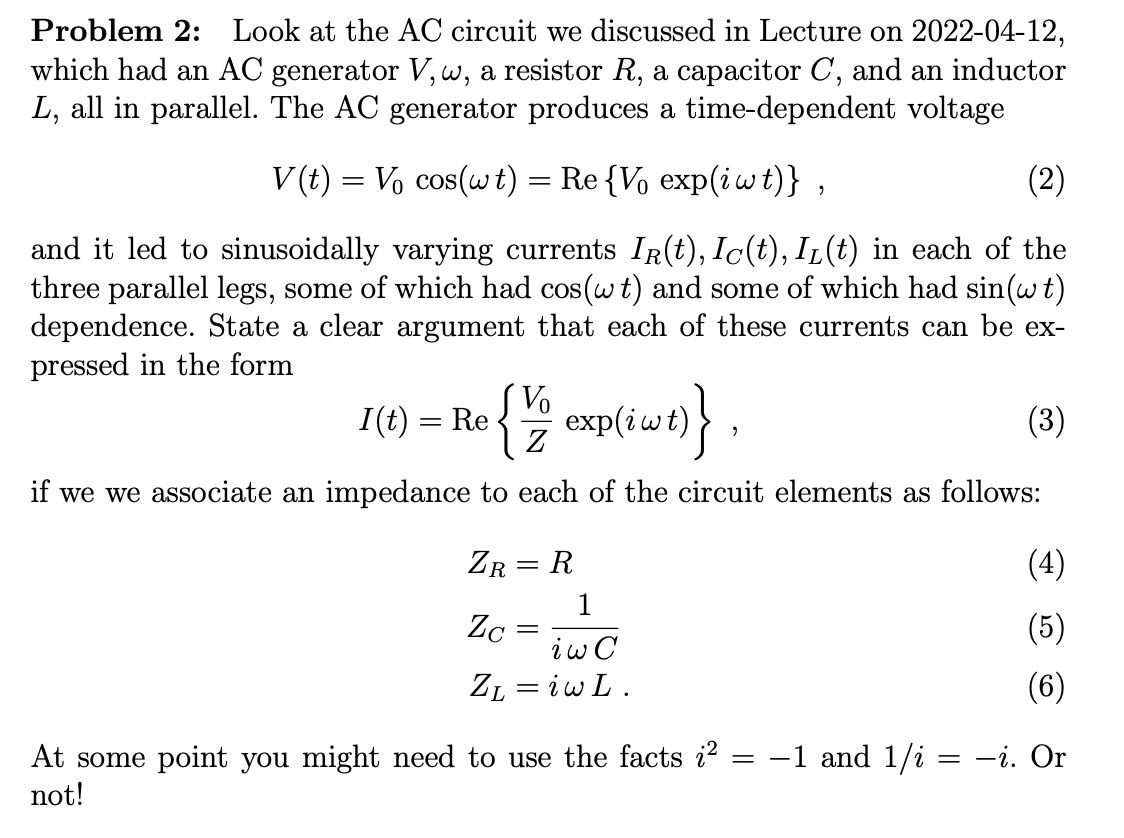 Solved Problem 2: Look at the AC circuit we discussed in | Chegg.com