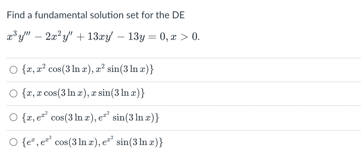 Solved Find a fundamental solution set for the DE