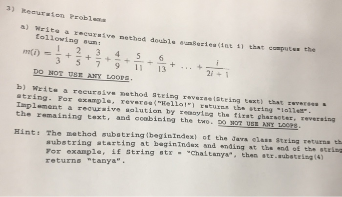 Solved 3) Recursion Problems a) Write a recursive method | Chegg.com