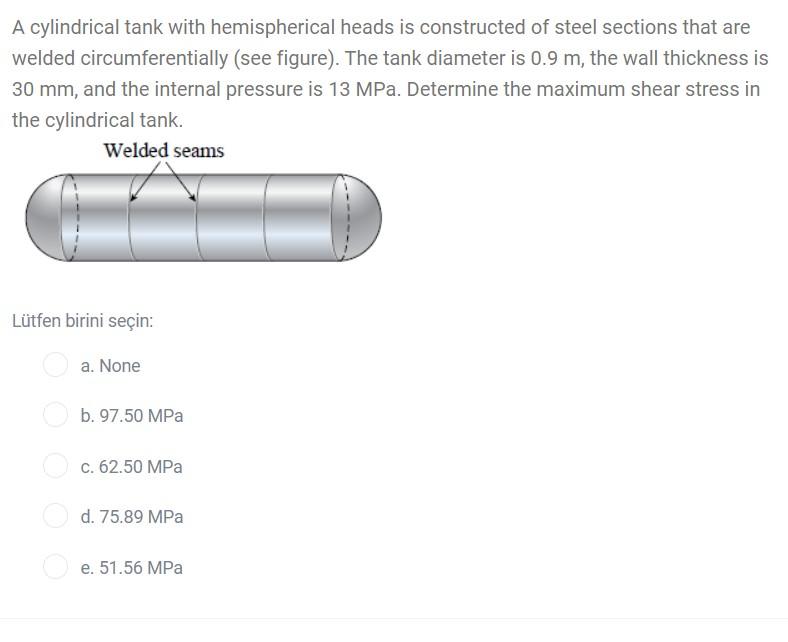 Solved A cylindrical tank with hemispherical heads is | Chegg.com