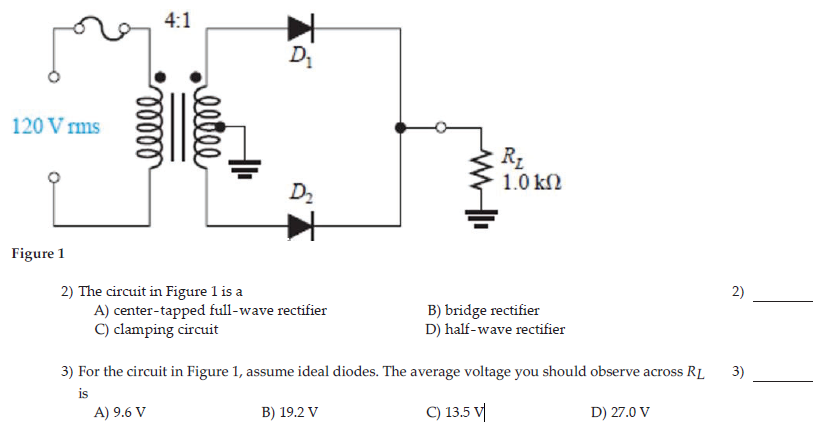 Solved 2) The Circuit In Figure 1 Is A A) Center-tapped | Chegg.com