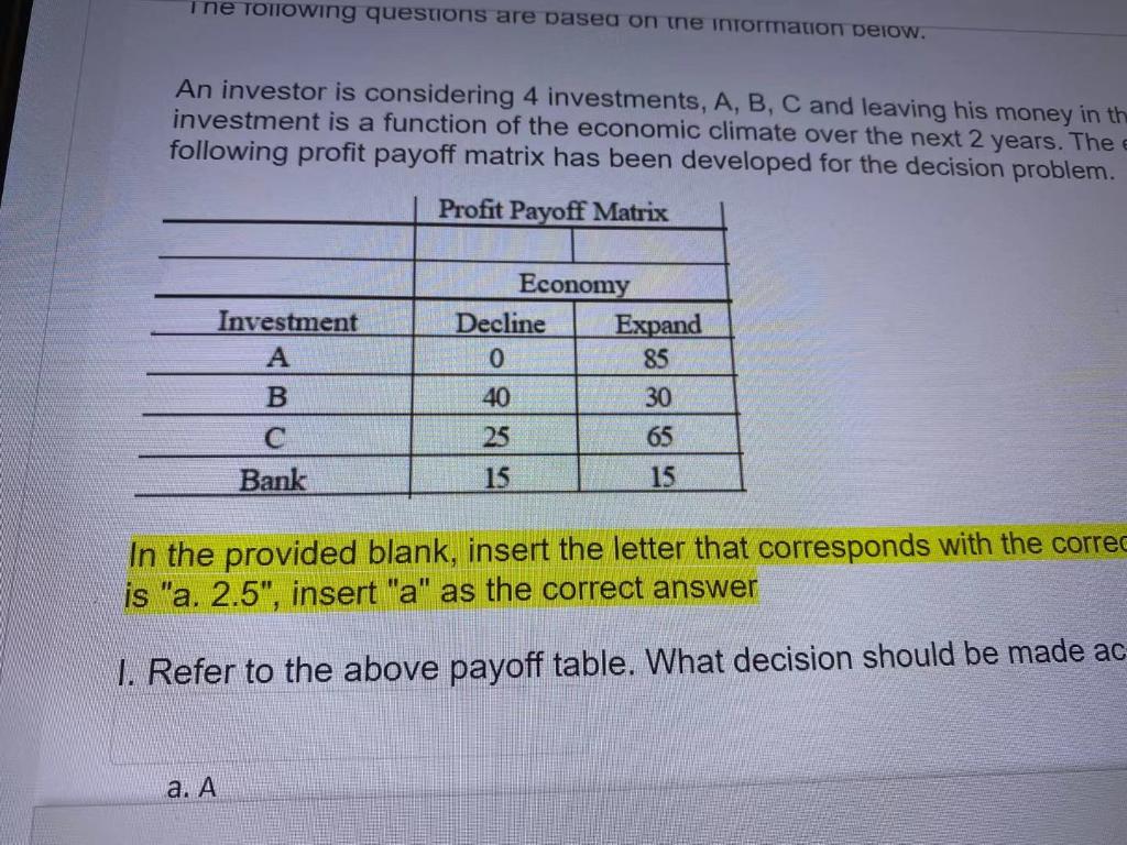 Solved An Investor Is Considering 4 Investments, A, B, C And | Chegg.com