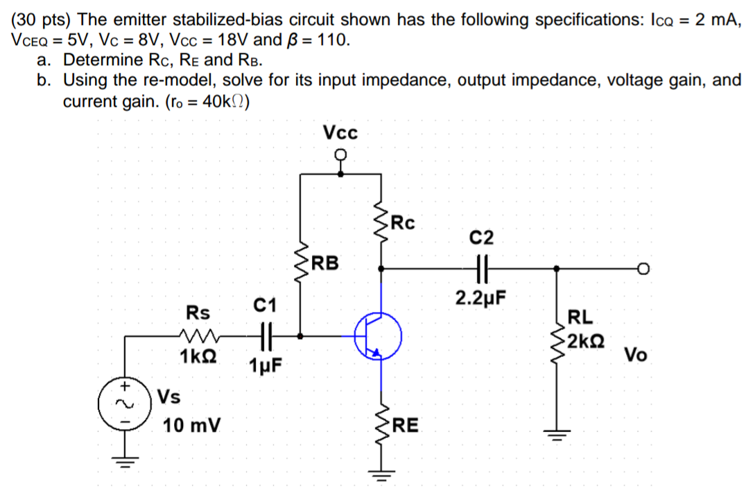 Solved (30 Pts) The Emitter Stabilized-bias Circuit Shown 