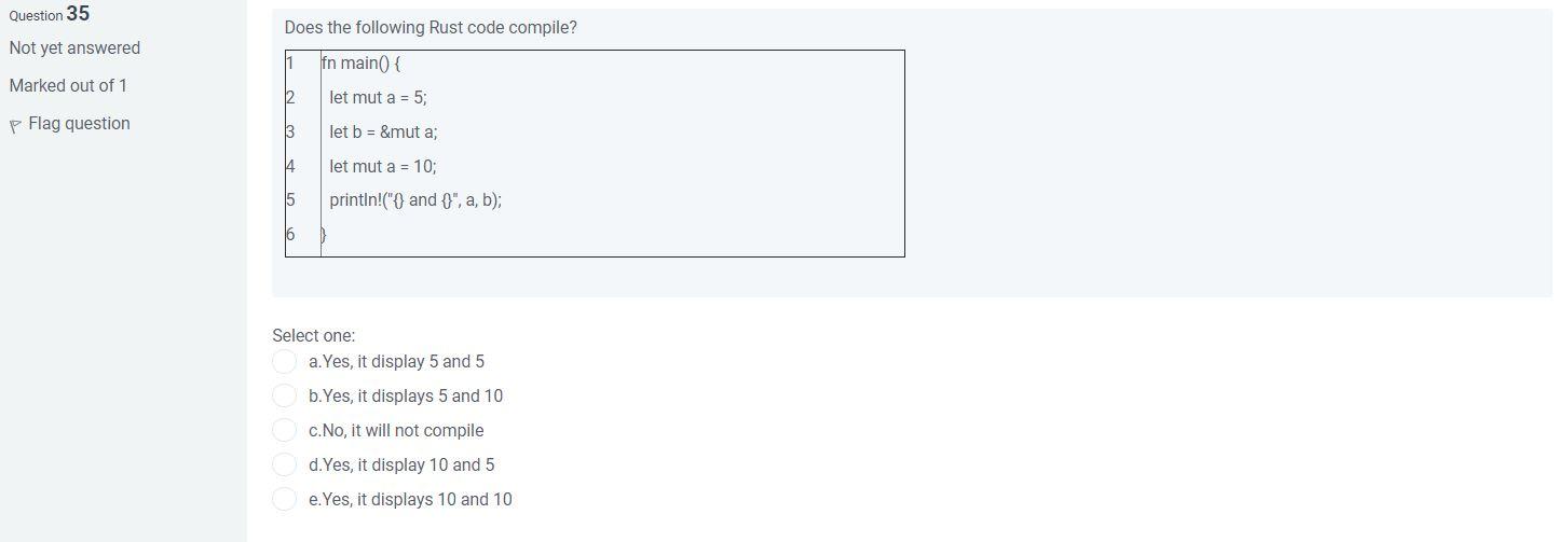 Solved Question 35 Does the following Rust code compile? | Chegg.com