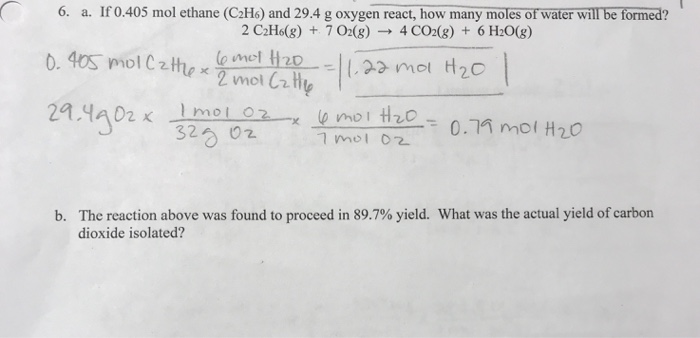 Solved 6. a. If0.405 mol ethane C2Ho and 29.4 g oxygen Chegg