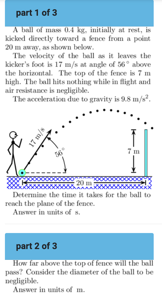 Solved part 1 ﻿of 3A ball of mass 0.4kg, ﻿initially at rest, | Chegg.com