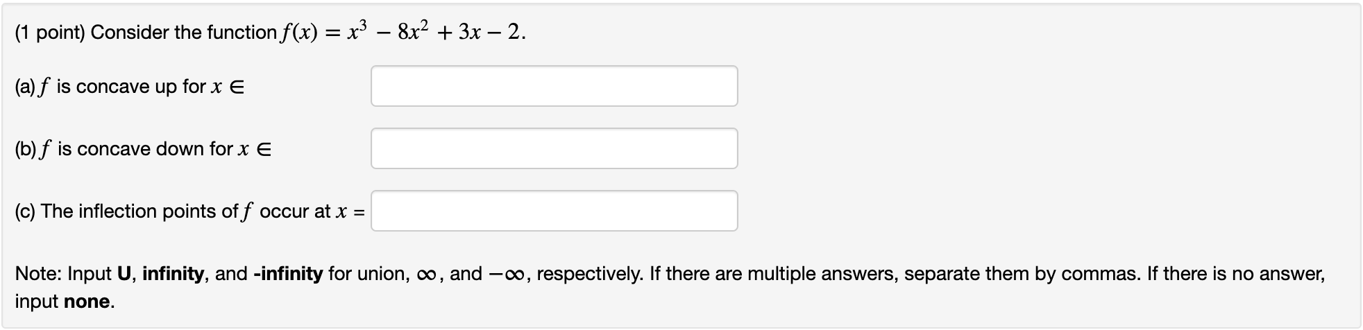 Solved (1 point) Consider the function f(x) = x3 – 8x2 + 3x | Chegg.com
