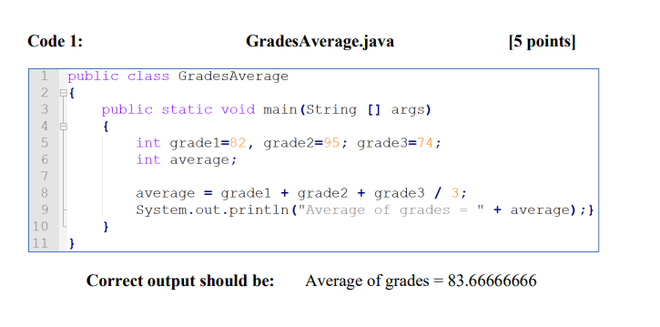 Solved Code 1:GradesAverage.java[5 ﻿points]Correct output | Chegg.com