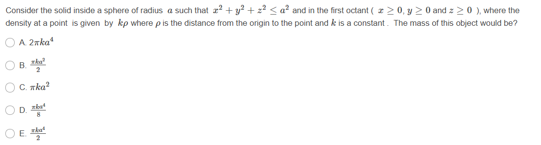 Solved Consider the solid inside a sphere of radius a such | Chegg.com