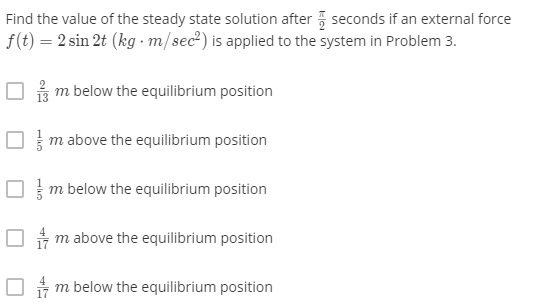 Solved Find the value of the steady state solution after | Chegg.com