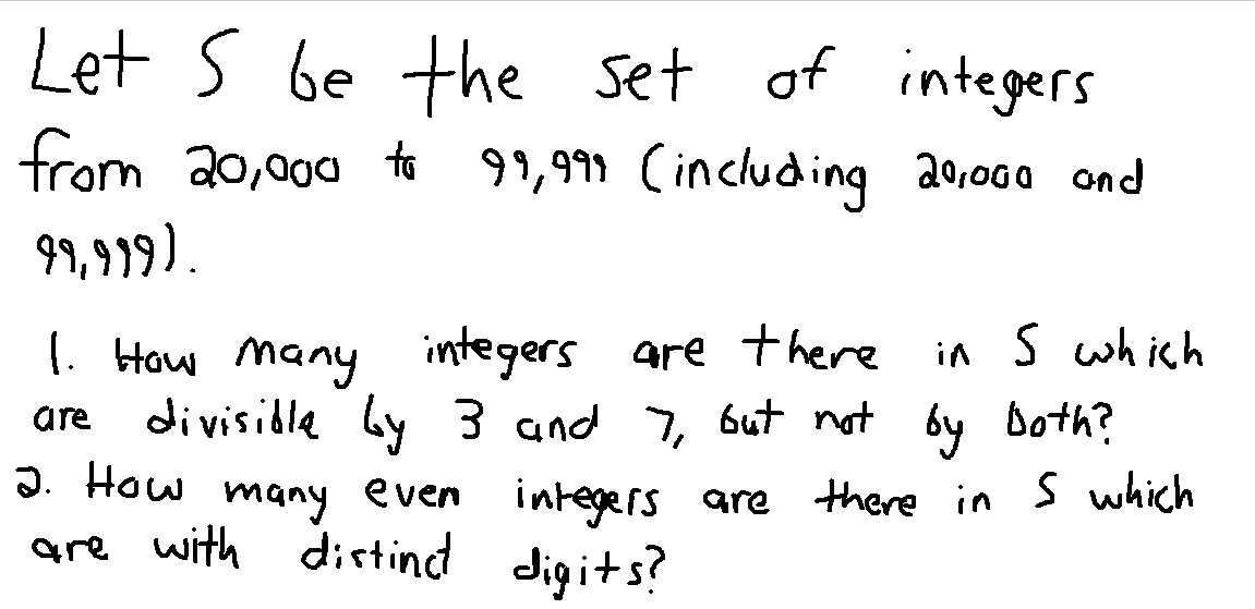 Solved Let s be the set of integers from 20,000 to 99,999 | Chegg.com