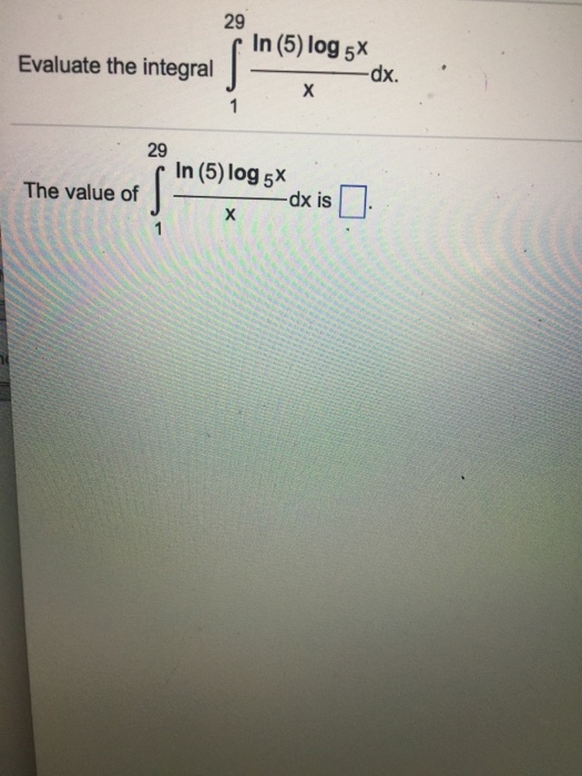 the value of integral 0 to 5 log x dx is