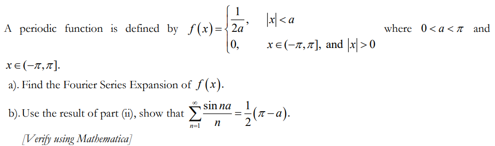 Solved A periodic function is defined by f(x)={2a1,0,∣x∣ | Chegg.com