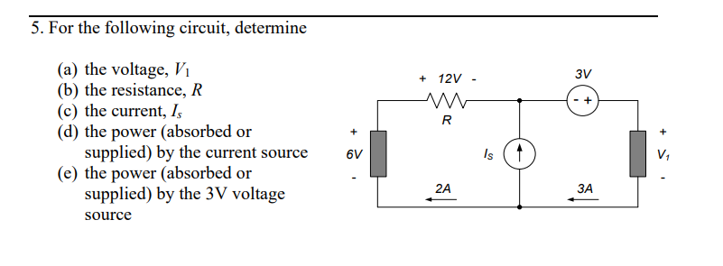 Solved For the following circuit, determine(a) ﻿the voltage, | Chegg.com