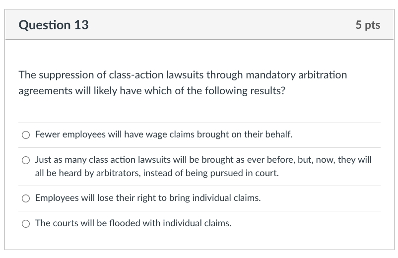 Solved Question 13 5 Pts The Suppression Of Class-action | Chegg.com