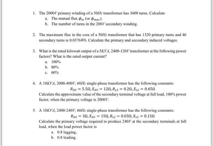 Solved The 2000V primary winding of a 50Hz transformer has | Chegg.com