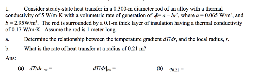 Solved 1. Consider steady-state heat transfer in a 0.300-m | Chegg.com