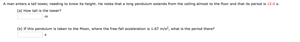 Solved A man enters a tall tower, needing to know its | Chegg.com
