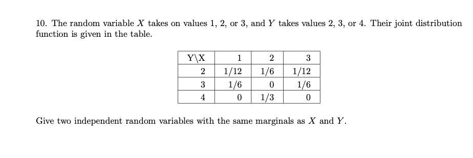 Solved 10. The random variable X takes on values 1, 2, or 3, | Chegg.com