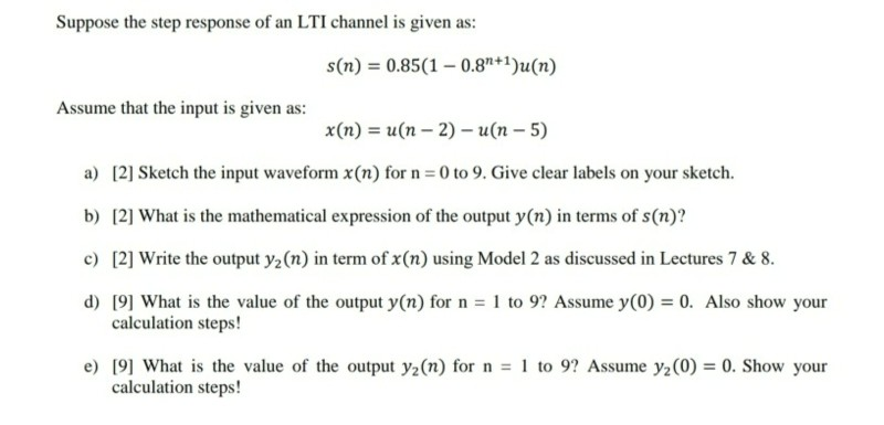 Suppose The Step Response Of An Lti Channel Is Giv Chegg Com