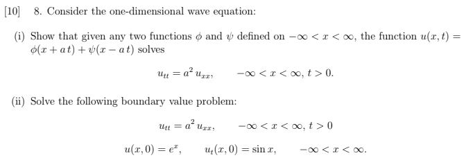 Solved [10] 8. Consider the one-dimensional wave equation: | Chegg.com