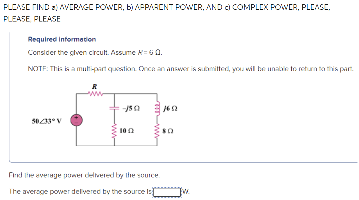 Solved LLEASE FIND a) AVERAGE POWER, b) APPARENT POWER, AND | Chegg.com