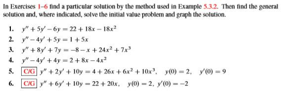 Solved In Exercises 1-6 find a particular solution by the | Chegg.com